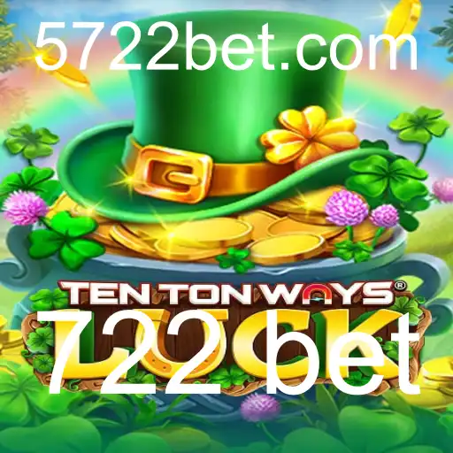 Descubra o Fascinante Mundo de TenTonWaysLuck e Estratégias com 722 Bet